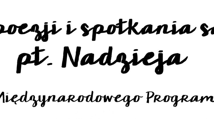 Nadzieja - Wieczór poezji i spotkania sąsiedzkie