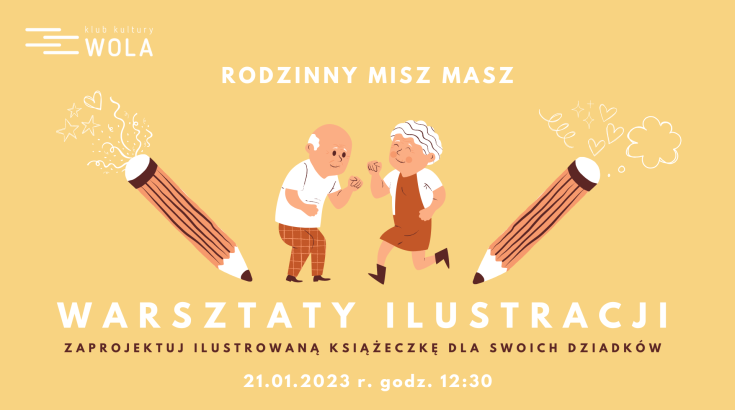 Rodzinny Misz Masz // Warsztaty ilustracji - 28.01.2023 r.