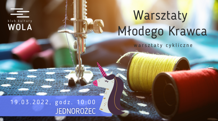 Warsztaty Młodego Krawca - JEDNOROŻEC