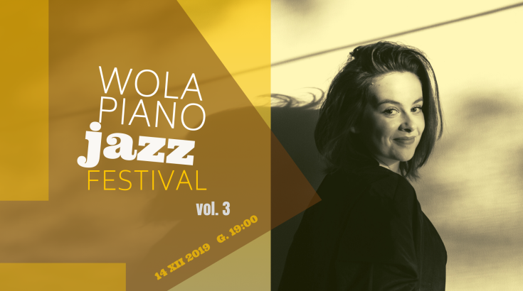 Wola Piano JAZZ Festival vol.3 - Kasia Pietrzko